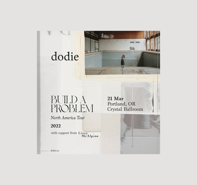 <h1 class="tribe-events-single-event-title">dodie – “Build A Problem” Tour with guest Lizzy McAlpine</h1>