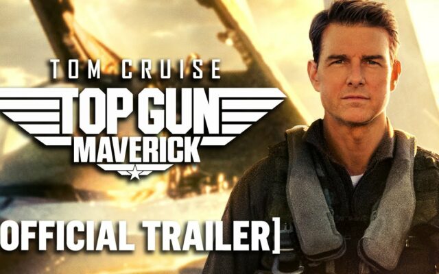 New Trailer for “Top Gun: Maverick” Just Dropped!