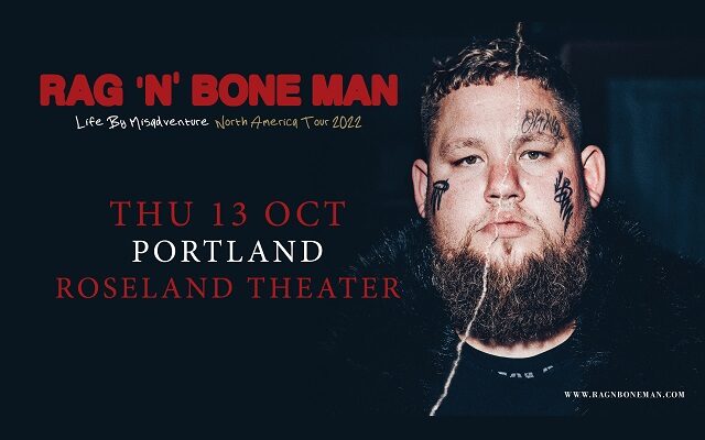 Win Tickets To Rag ‘N’ Bone Man