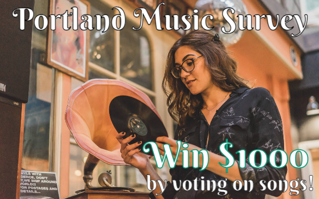 Win $1000- take the Portland Music Survey