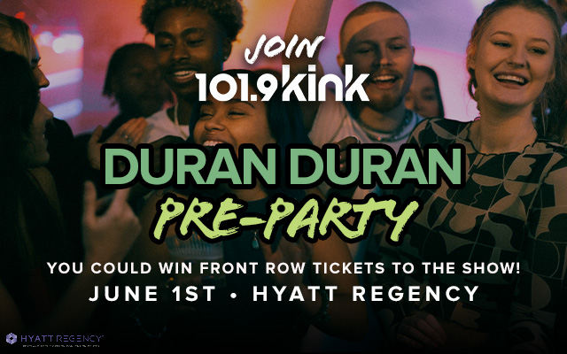 KINK Pre-Party for Duran Duran – and a chance to win Front Row Seats!